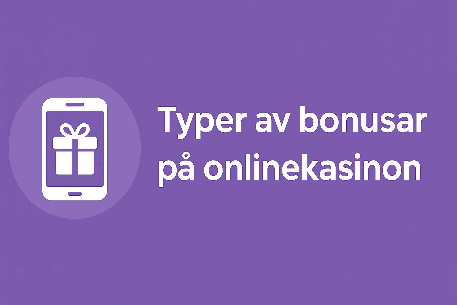 Typer av bonusar på onlinekasinon